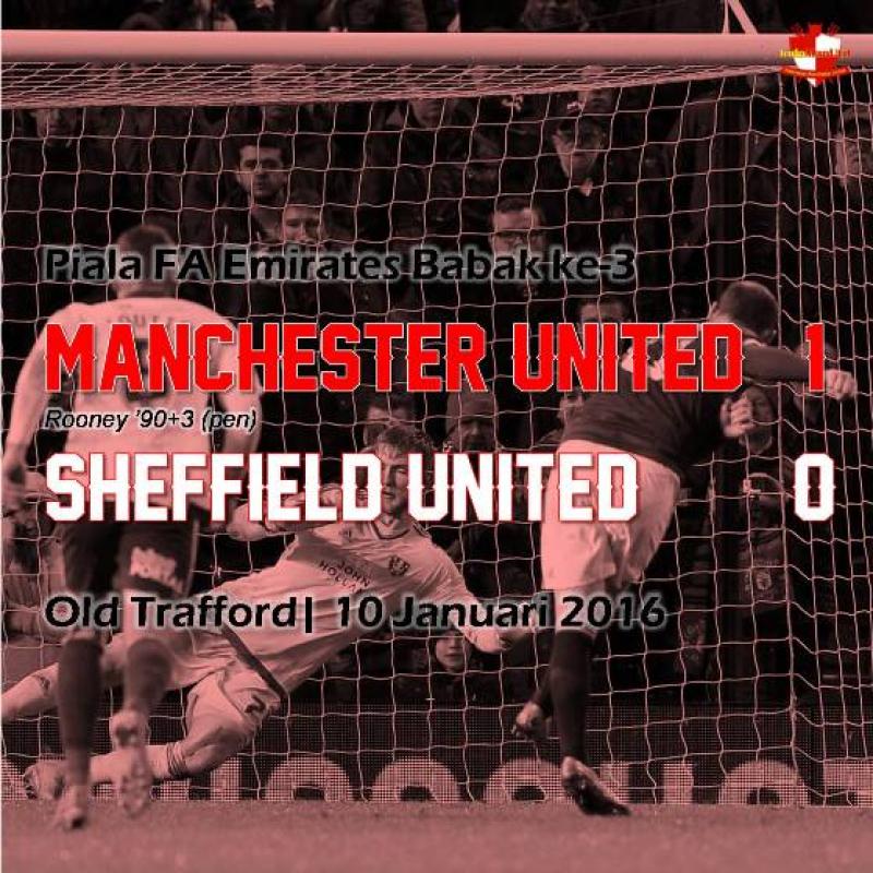 Review : Piala FA - Manchester United 1 - 0 Sheffield United